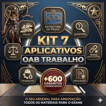 Kit 7 Aplicativos OAB 2ª Fase Trabalho