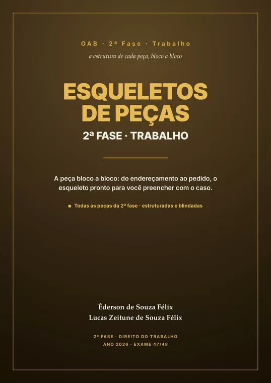 Livro Esqueletos de Peças Trabalhistas — Prof. Éderson Félix