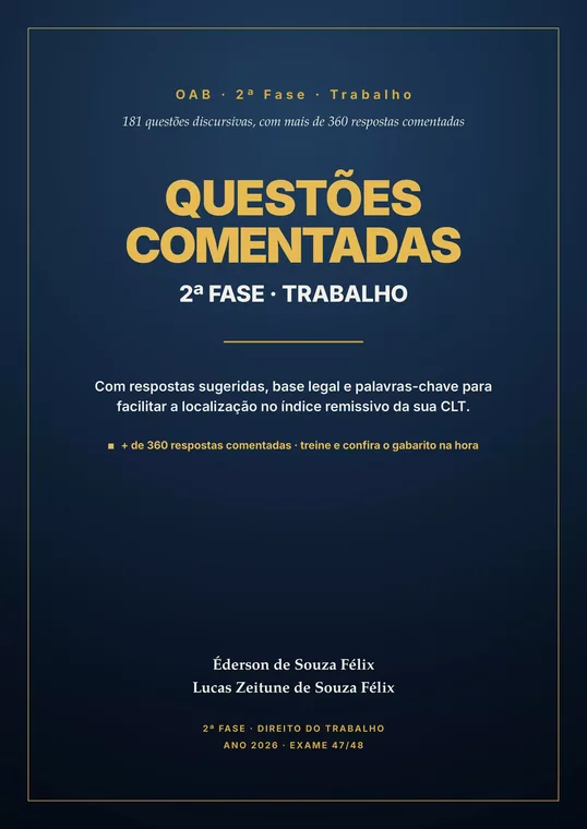 Livro Questões Comentadas OAB 2ª Fase Trabalho — Prof. Éderson Félix